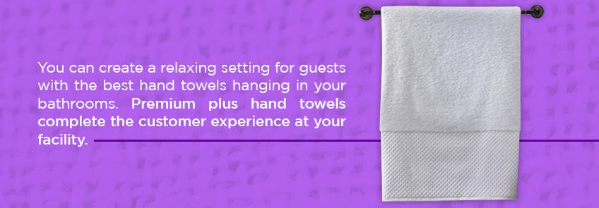 create a relaxing setting for guests with premium plus hand towels