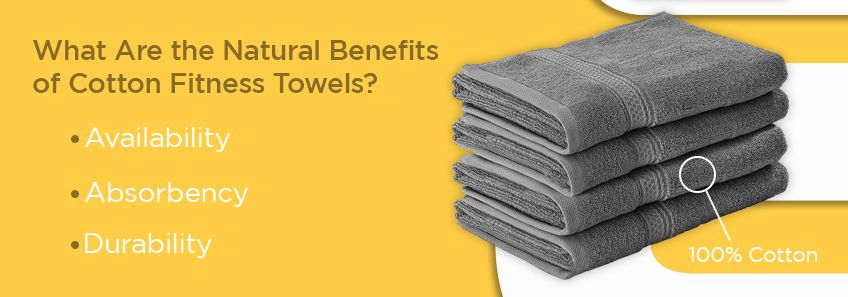 Benefits of Cotton Fitness Towels