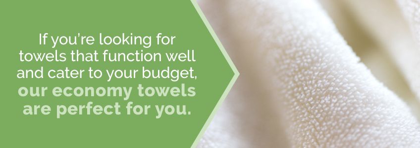 economy towels from Towel Super Center function well and are budget friendly