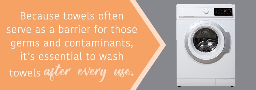 Wash Towels after every use